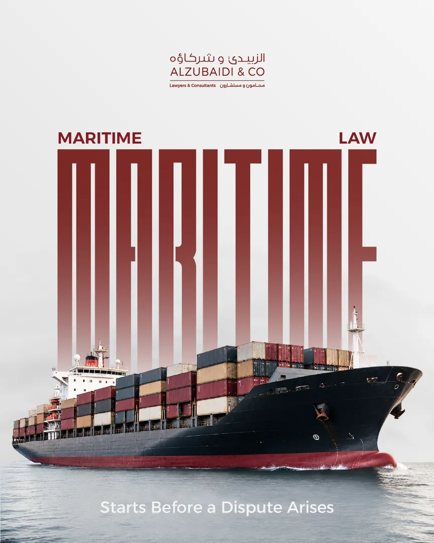 Al Zubaidi law firm post: Maritime law starts before a dispute arises
